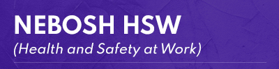 NEBOSH HSW